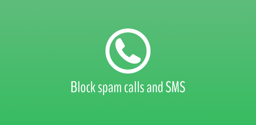 Call & SMS Blocker - Blacklist